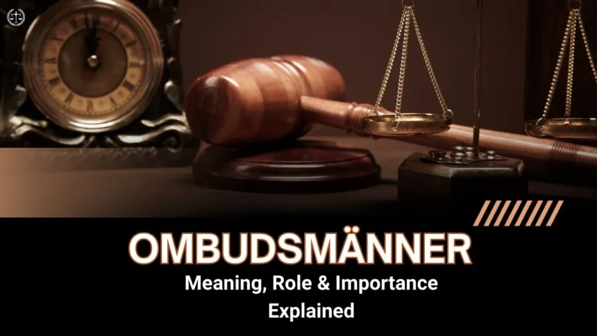 Ombudsmann (Plural: Ombudsmänner) ist eine unabhängige Person oder Institution, die Beschwerden von Bürgern, Kunden oder Arbeitnehmern gegenüber Behörden, Unternehmen oder Organisationen prüft und Lösungen vorschlägt.